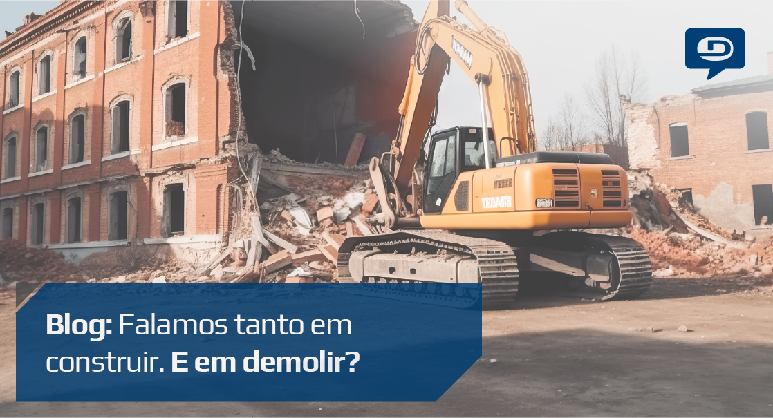 Demolição de uma construção civil.